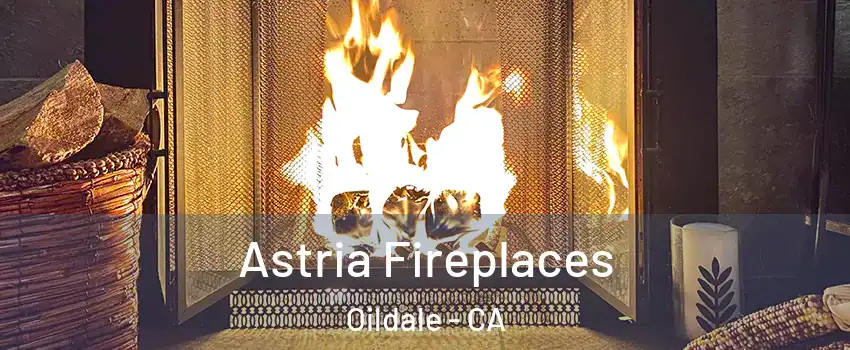  Astria Fireplaces Oildale - CA
