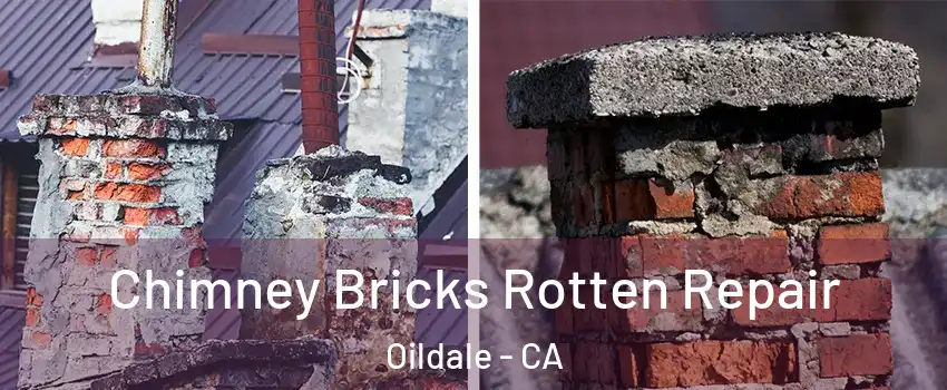  Chimney Bricks Rotten Repair Oildale - CA