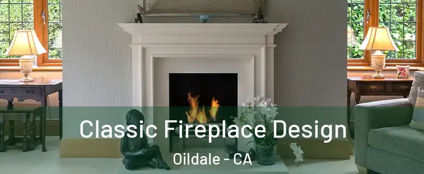  Classic Fireplace Design Oildale - CA