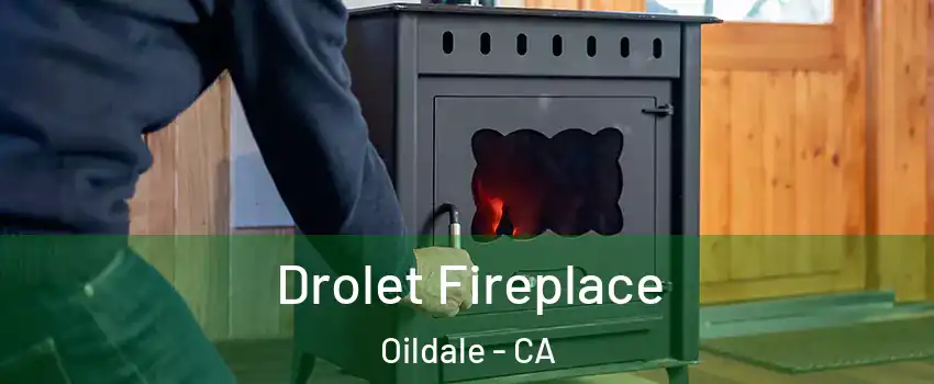  Drolet Fireplace Oildale - CA