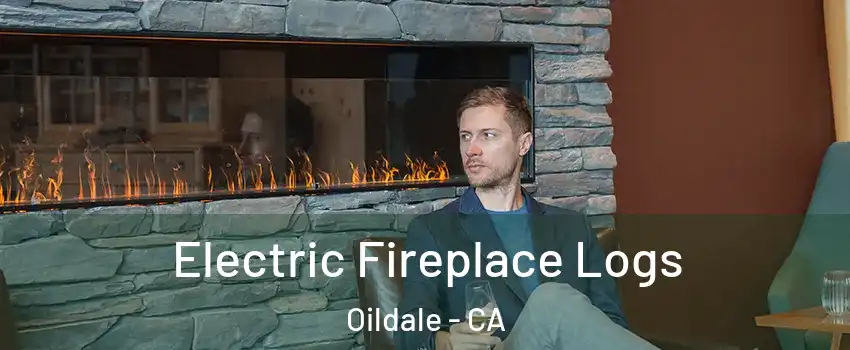  Electric Fireplace Logs Oildale - CA
