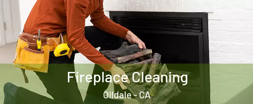  Fireplace Cleaning Oildale - CA