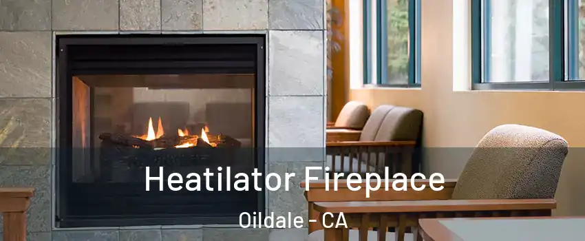  Heatilator Fireplace Oildale - CA