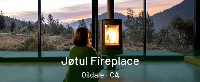  Jøtul Fireplace Oildale - CA