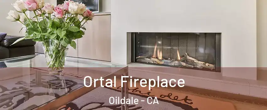 Ortal Fireplace Oildale - CA